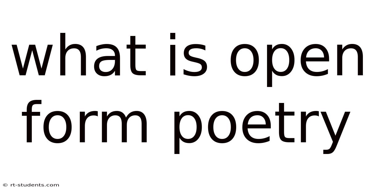 What Is Open Form Poetry