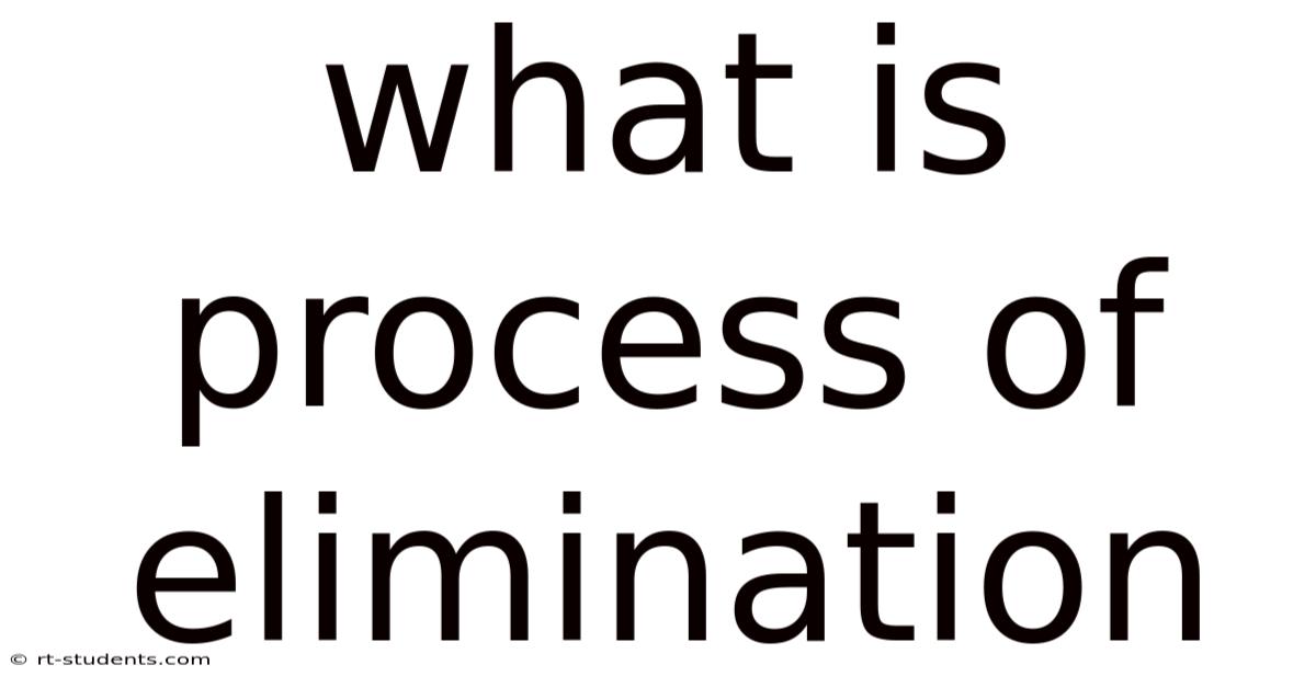 What Is Process Of Elimination