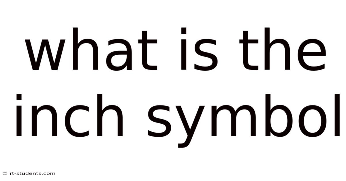 What Is The Inch Symbol