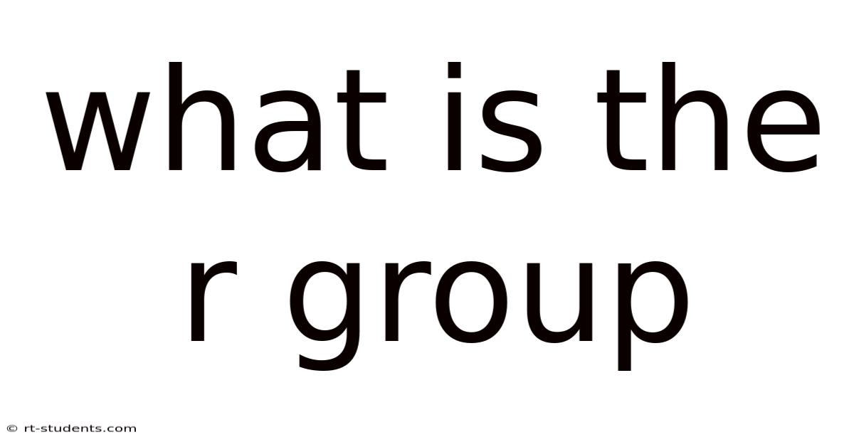 What Is The R Group
