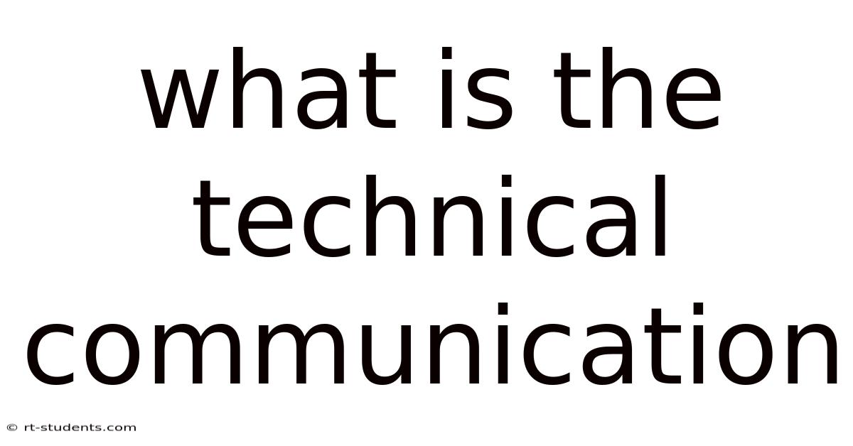 What Is The Technical Communication