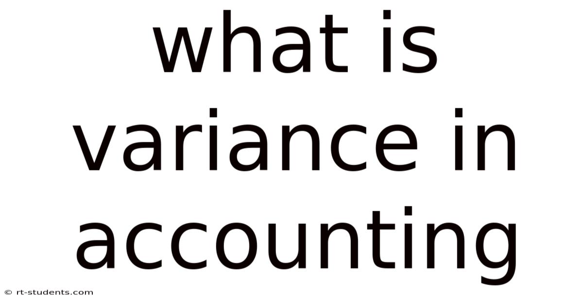 What Is Variance In Accounting