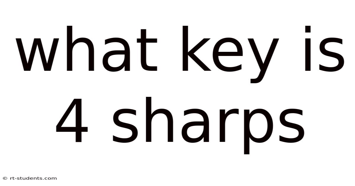 What Key Is 4 Sharps
