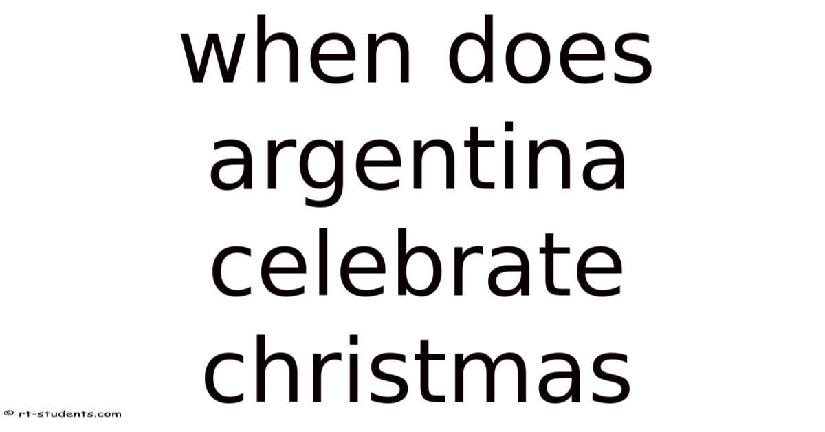 When Does Argentina Celebrate Christmas