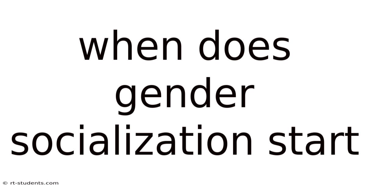 When Does Gender Socialization Start