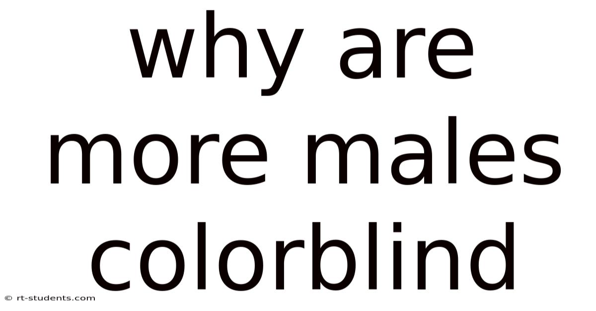 Why Are More Males Colorblind