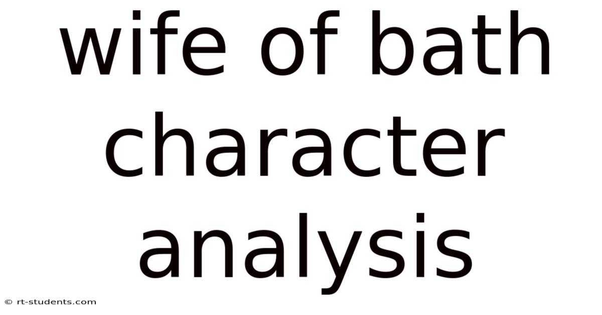 Wife Of Bath Character Analysis