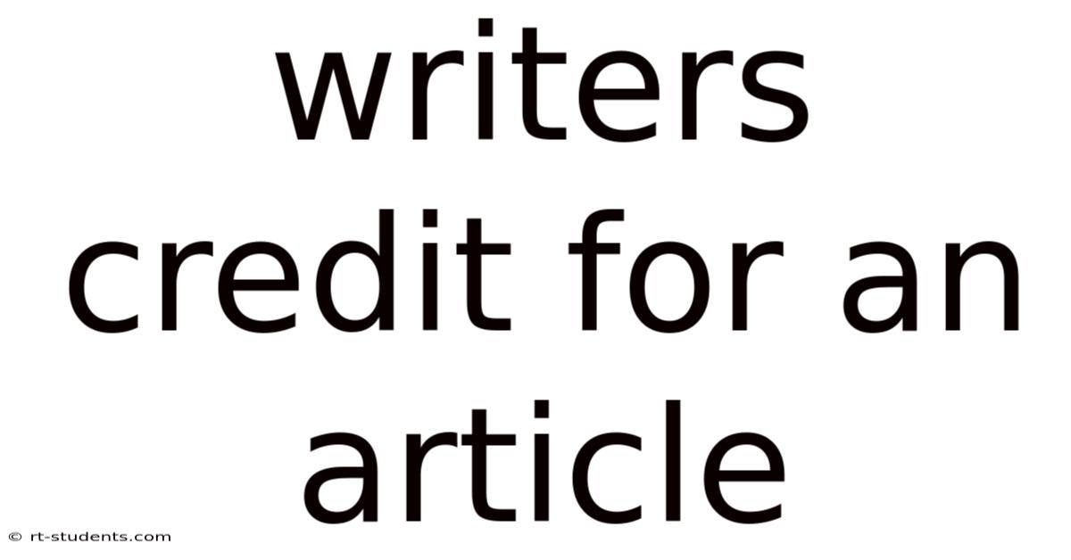 Writers Credit For An Article