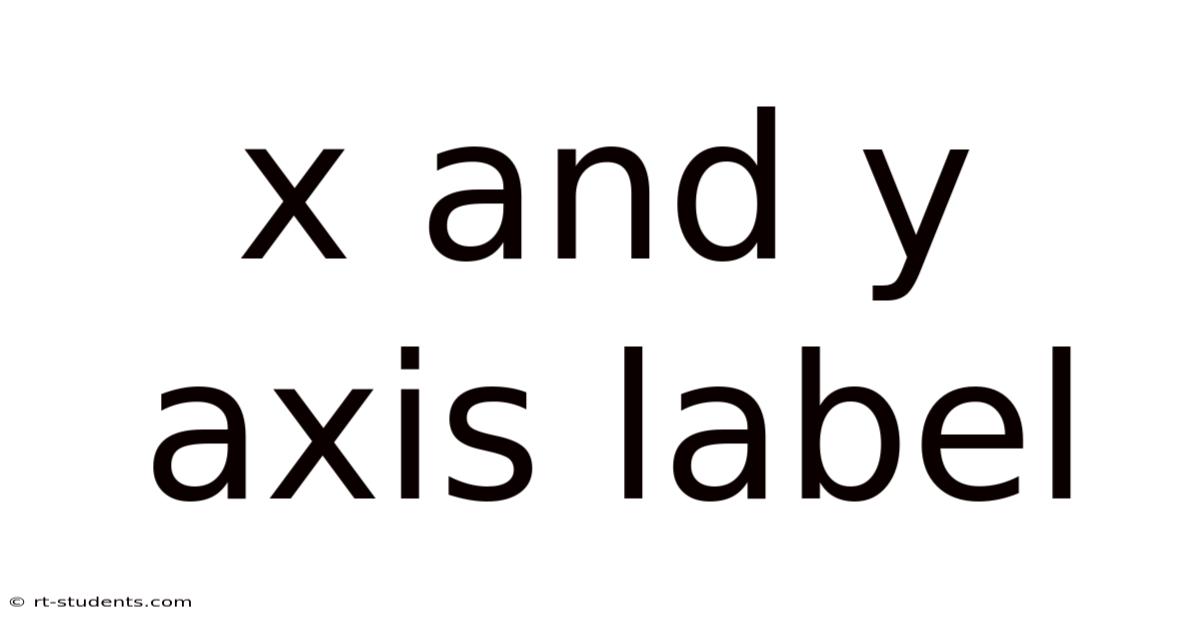 X And Y Axis Label