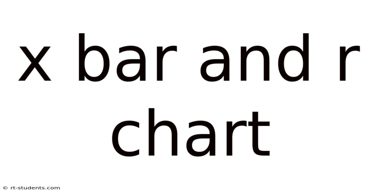 X Bar And R Chart